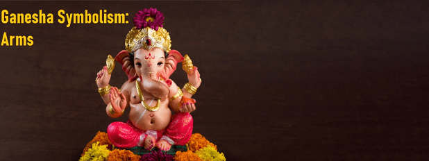 Ganesha Symbolism Day 9: Arms